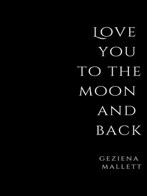 cover image of Love You to the Moon and Back